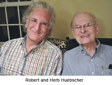 Robert and Herb Huebscher