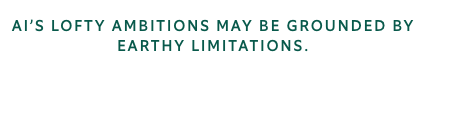 AIs lofty ambitions